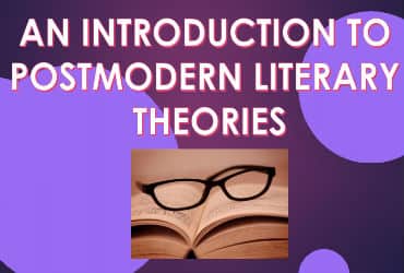 An Introduction Of Postmodern Literary Thoeries